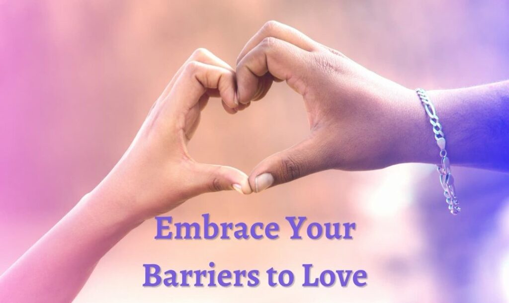 Embrace-Your-Barriers-to-Love-1080x6752-1-1024x610 The Challenges That Shape Connection